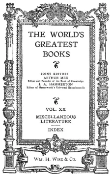 The World's Greatest Books — Vol XX — Miscellaneous Literature and Index