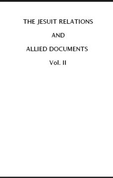 The Jesuit Relations and Allied Documents, Vol. II:  Acadia, 1612-1614