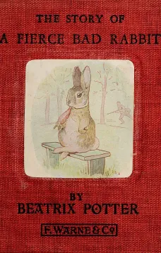 The Story of a Fierce Bad Rabbit