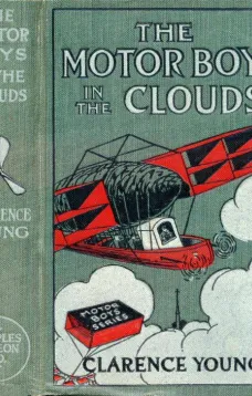 The Motor Boys in the Clouds
or, A Trip for Fame and Fortune