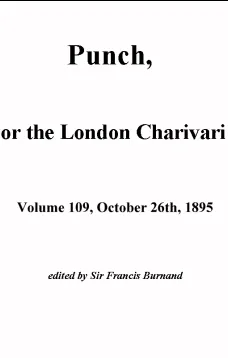 Punch, or the London Charivari, Vol. 109, October 26, 1895