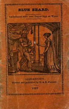 The Popular Story of Blue Beard
Embellished with neat Engravings