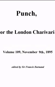 Punch, or the London Charivari, Vol. 109, November 9th, 1895