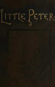 Little Peter: A Christmas Morality for Children of any Age
