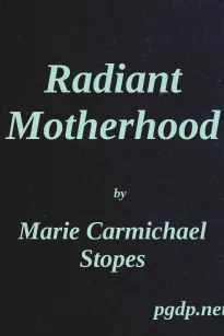 Radiant Motherhood
A Book for Those Who are Creating the Future
