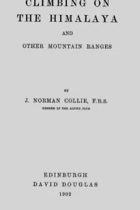 Climbing on the Himalaya and Other Mountain Ranges