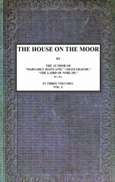 The House on the Moor, v. 1/3