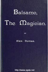 Balsamo, the Magician; or, The Memoirs of a Physician