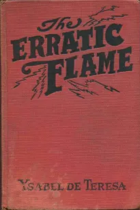 The Erratic Flame