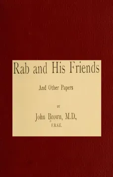 Rab and His Friends and Other Papers
