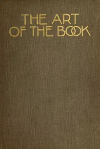 The Art of the Book
A Review of Some Recent European and American Work in
Typography, Page Decoration & Binding
