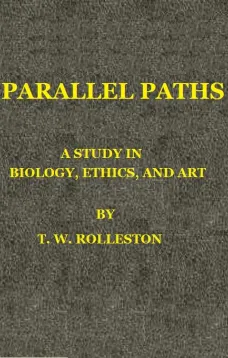 Parallel Paths: A Study in Biology, Ethics, and Art