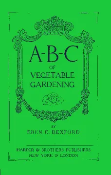 ABC of Vegetable Gardening