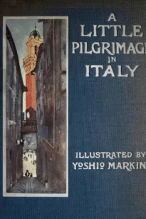 A Little Pilgrimage in Italy