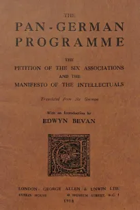 The Pan-German Programme
The Petition of the Six Associations and the Manifesto of the Intellectuals