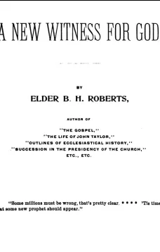 A New Witness for God (Volume 1 of 3)