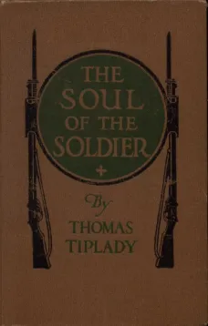 The Soul of the Soldier: Sketches from the Western Battle-Front