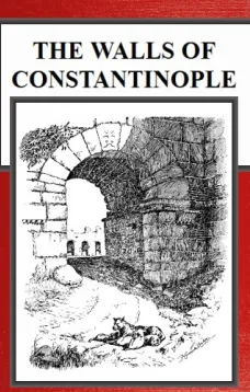 The Walls of Constantinople
