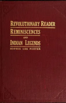 Revolutionary Reader
Reminiscences and Indian Legends