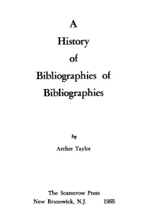 A History of Bibliographies of Bibliographies