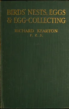 Birds' Nests, Eggs and Egg-Collecting