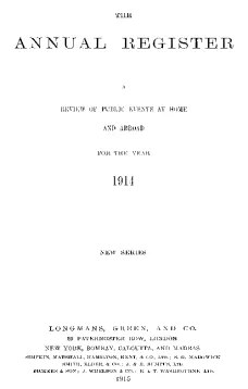 The Annual Register 1914
A Review of Public Events at Home and Abroad for the Year 1914