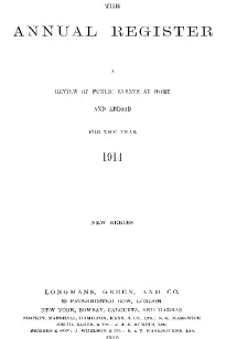 The Annual Register 1914
A Review of Public Events at Home and Abroad for the Year 1914
