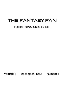 The Fantasy Fan December 1933
The Fans' Own Magazine