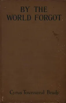 By the World Forgot: A Double Romance of the East and West
