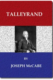 Talleyrand
A Biographical Study