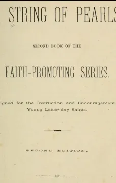 A String of Pearls
Second Book of the Faith-Promoting Series