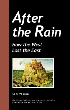 After the Rain : how the West lost the East