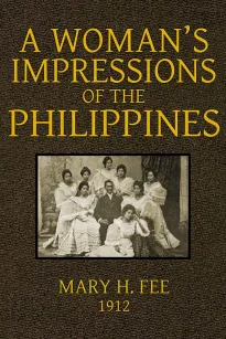 A Woman's Impression of the Philippines