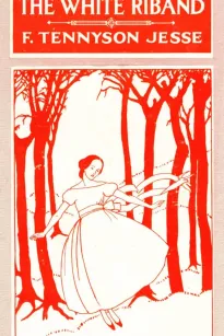 The White Riband; Or, A Young Female's Folly