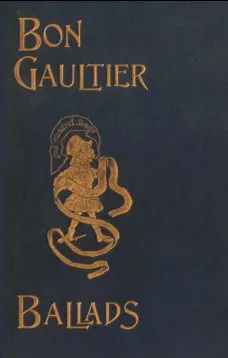 The Book of Ballads, edited by Bon Gaultier [pseud.]