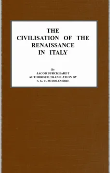 The Civilisation of the Renaissance in Italy
