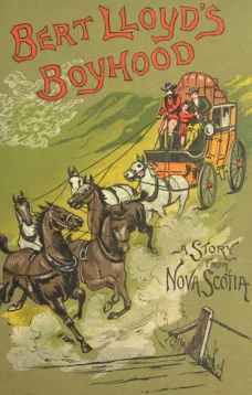 Bert Lloyd's Boyhood: A Story from Nova Scotia