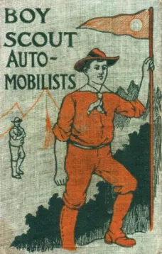 The Boy Scout Automobilists; Or, Jack Danby in the Woods