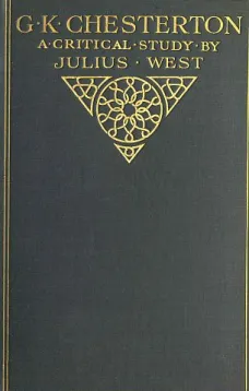 G. K. Chesterton, A Critical Study