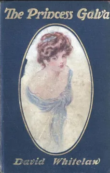 The Princess Galva: A Romance