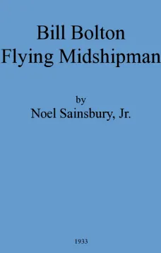 Bill Bolton—Flying Midshipman