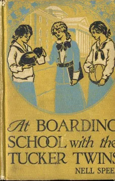 At Boarding School with the Tucker Twins