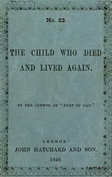 The Child Who Died and Lived Again