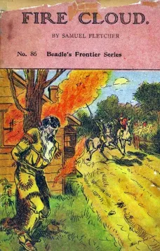 Fire Cloud; Or, The Mysterious Cave. A Story of Indians and Pirates.
