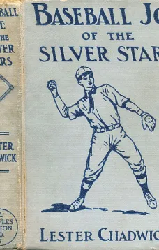 Baseball Joe of the Silver Stars; or, The Rivals of Riverside