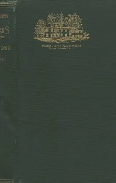 Authors and Writers Associated with Morristown
With a Chapter on Historic Morristown