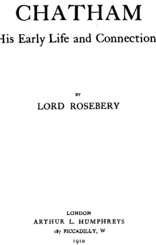 Lord Chatham, His Early Life and Connections