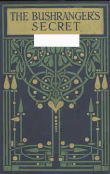 The Bushranger's Secret
