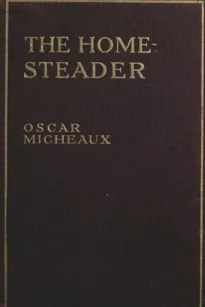 The Homesteader: A Novel