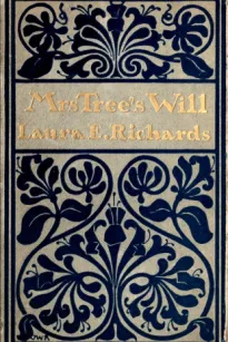 Mrs. Tree's Will